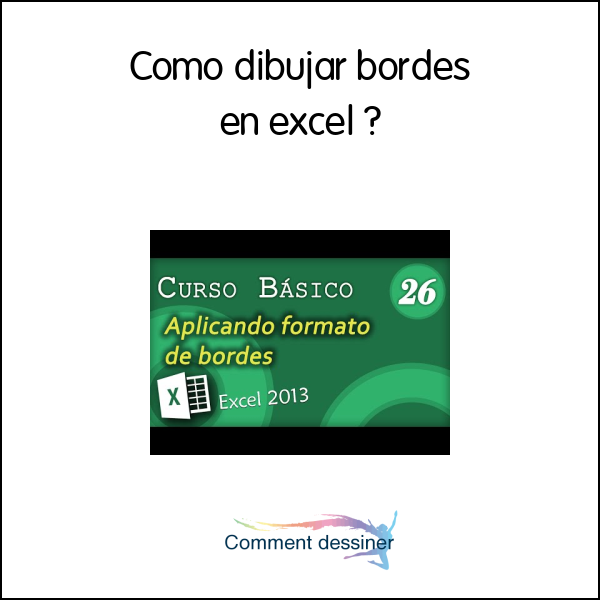 Como dibujar bordes en excel